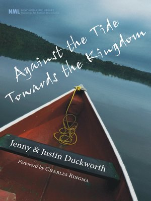 cover image of Against the Tide, Towards the Kingdom